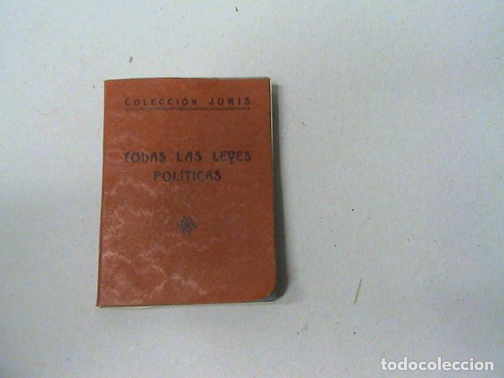 Libros antiguos: Colecci&oacute;n Juris. Todas las leyes pol&iacute;ticas (manual de ciudadan&iacute;a) Volumen IV.