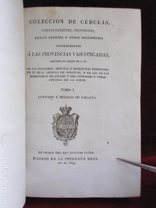 Libri antichi: Importante COLECCION DE CEDULAS, CARTAS-PATENTES,...PROVINCIAS VASCONGADAS, TOMO I - VIZCAYA (1829)