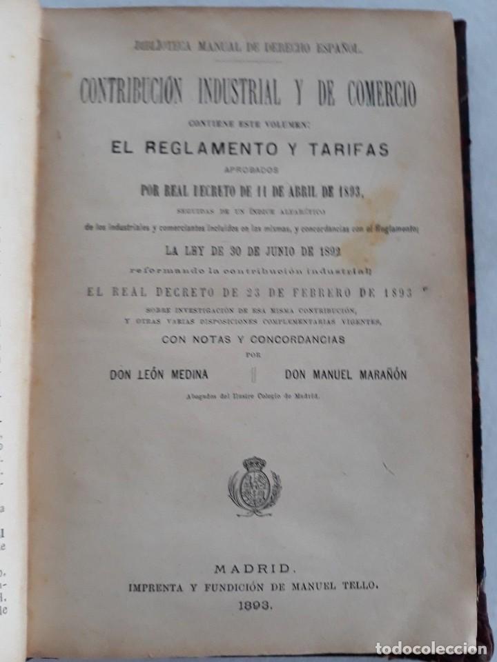 Libros antiguos: EL REGLAMENTO Y TARIFAS de LA CONTRIBUCI&Oacute;N INDUSTRIAL L.MEDINA Y M.MARA&Ntilde;ON 1893