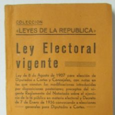 Libros antiguos: LEY ELECTORAL VIGENTE. LEYES DE LA REPÚBLICA. EDITORIAL EMILIO GARCÍA ENCISO. PAMPLONA. 1936