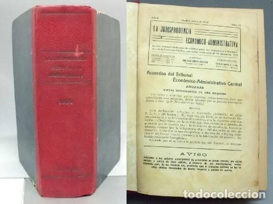 Libri antichi: LA JURISPRUDENCIA ECONOMICO-ADMINISTRATIVA A&Ntilde;O II - 1934. (12 NUMEROS EN UN TOMO).- A-DE-582.