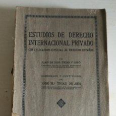 Libros antiguos: LV 21 ESTUDIOS DE DERECHO INTERNACIONAL PRIVADO POR JUAN DE DIOS TRÍAS Y GIRÓ - BARCELONA 1921. Lote 115421751