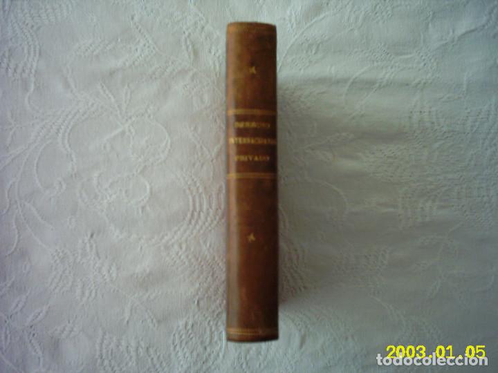 Libri antichi: EMILIO MI&Ntilde;ANA Y VILLAGRASA. DERECHO INTERNACIONAL PRIVADO. 1904.