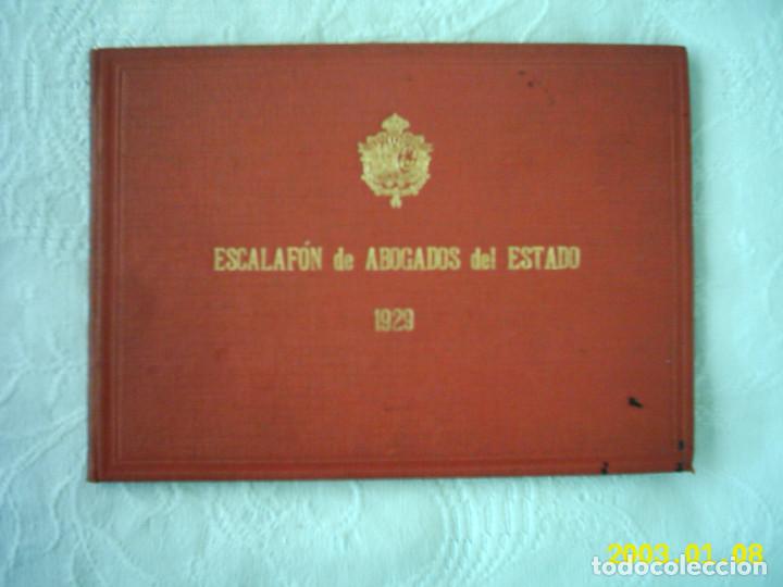 Libri antichi: MINISTERIO DE HACIENDA. ESCALAF&Oacute;N DEL CUERPO DE ABOGADOS DEL ESTADO. 1929