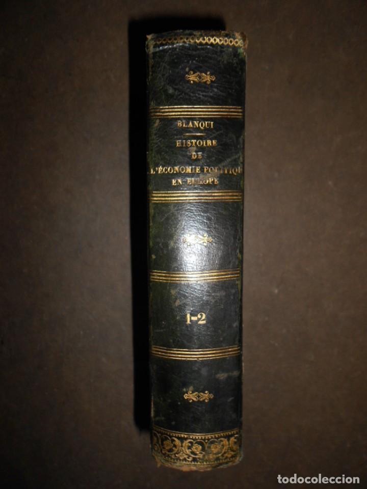 Libri antichi: Histoire de l'Economie Pollitique en Europe. 1842. Adolphe Blanqui.