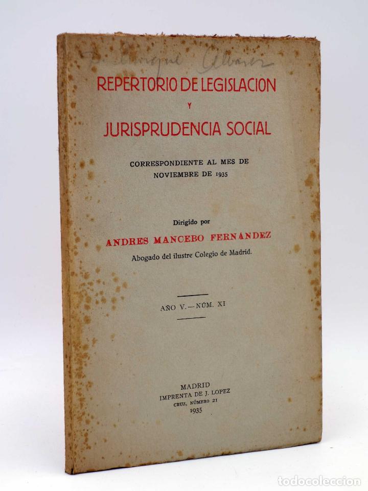 Livros antigos: REPERTORIO DE LEGISLACI&Oacute;N Y JURISPRUDENCIA SOCIAL. NOVIEMBRE 1935 (Andr&eacute;s Mancebo Fern&aacute;ndez) 1935