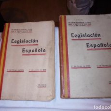 Libros antiguos: LEGISLACION ESPAÑOLA 2 TOMOS.1º DE FEBRERO DE 1938-1º DE JUNIO DE 1938 Y 1º DE JUNIO 1938-FEBRERO 39
