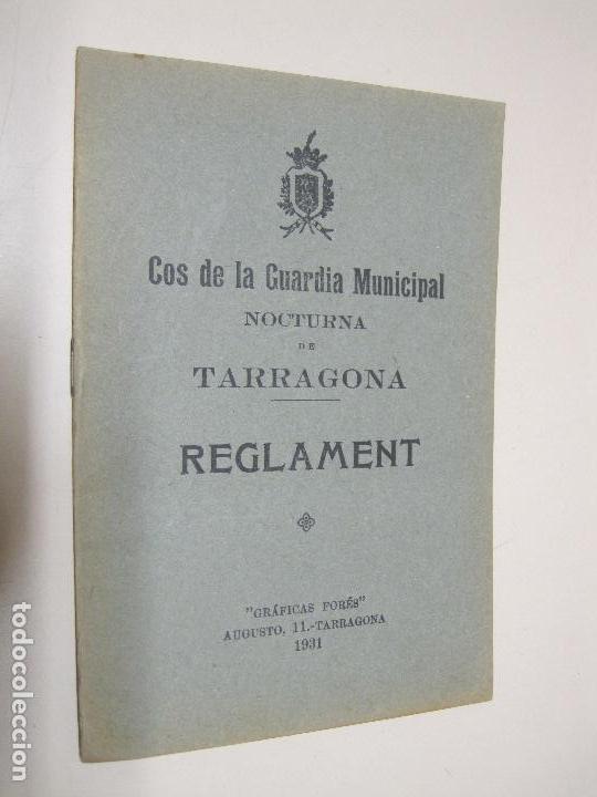 Libros antiguos: Cos de la Guardia Municipal Nocturna de Tarragona. Reglament. Gr&aacute;ficas For&eacute;s, Tarragona. 1931