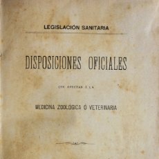 Libros antiguos: LEGISLACIÓN VETERINARIA. PRONTUARIO DE LEYES, SENTENCIAS Y REALES DESPOSICIONES COORDINADAS, EXPLICA. Lote 362738765