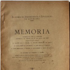 Libros antiguos: MEMORIA FORMULADA POR LA COMISIÓN NOMBRADA EN SESIÓN DE 31 DE MAYO DE 1899. ACERCA DE LAS.... Lote 123231368