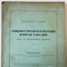 Libros antiguos: CONSÉQUENCES FÂCHEUSES DE LA DÉCORTICATION PRODUITE PAR LE GROS GIBIER DANS LES PEUPLEMENTS D'ÉPICÉA. Lote 123236006