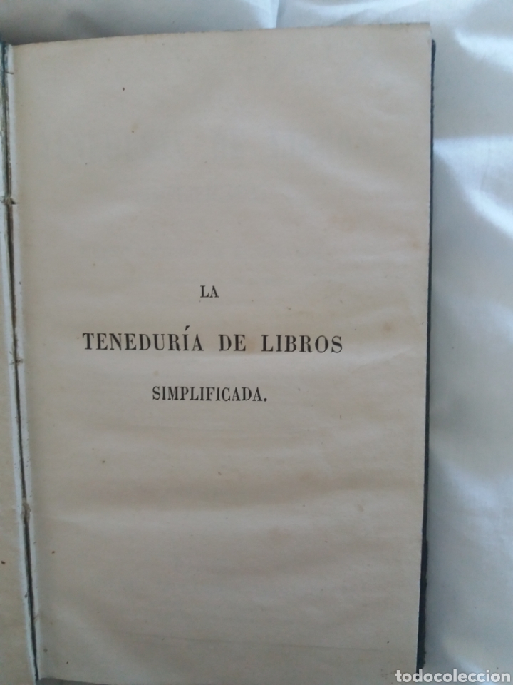 Libros antiguos: LA TENEDURIA DE LIBROS SIMPLIFICADA - Foto 1