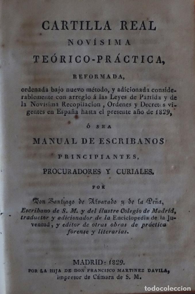 Libros antiguos: CARTILLA REAL NOV&Iacute;SIMA TE&Oacute;RICO PR&Aacute;CTICA (...) &Oacute; SEA MANUAL DE ESCRIBANOS Y PRINCIPIANTES...