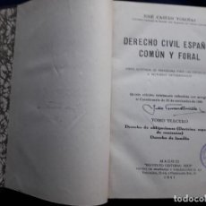Libros antiguos: DERECHO CIVIL ESPAÑOL COMÚN Y FORAL. CASTÁN TOBEÑAS, 1941.