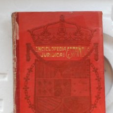 Libros antiguos: ENCICLOPEDIA JURIDICA ESPAÑOLA . FRANCISCO SEIX EDITOR APENDICE 1916 BARCELONA. Lote 148087482