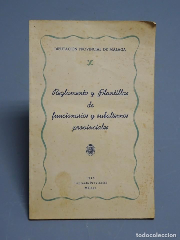 Old books: REGLAMENTO Y PLANTILLAS DE FUNCIONARIOS Y SUBALTERNOS PROVINCIALES-1945