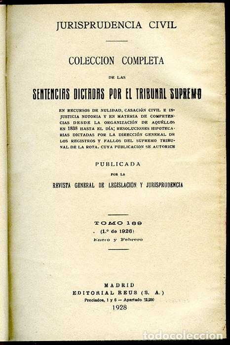 Old books: Jurisprudencia Civil Col. completa sentencias dictadas por el Tribunal Supremo Tomo 169 (1&ordm; de 1926)