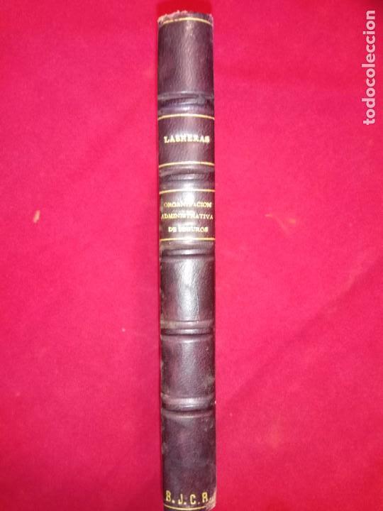 Libros antiguos: MANUAL PR&Aacute;CTICO DE ORGANIZACI&Oacute;N ADMINISTRATIVA DE ENTIDADES DE SEGUROS. 1927.