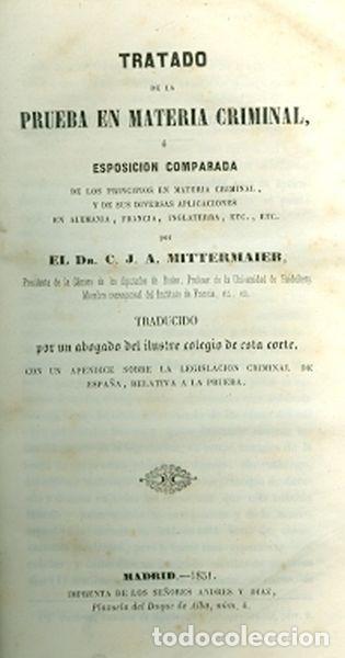 Libros antiguos: Tratado de la prueba en materia criminal o exposici&oacute;n comparada de los principios en materia crimina