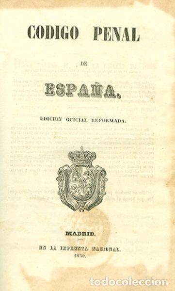 Libros antiguos: C&oacute;digo Penal de Espa&ntilde;a - Foto 1