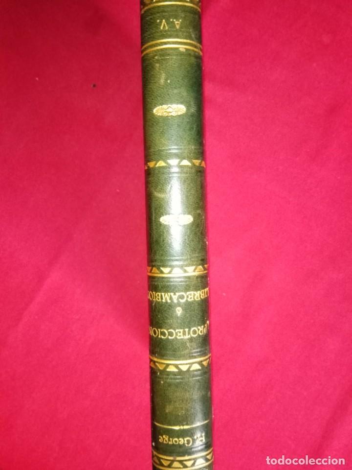 Libros antiguos: PROTECCI&Oacute;N O LIBRECAMBIO?-HENRY GEORGE.1912.