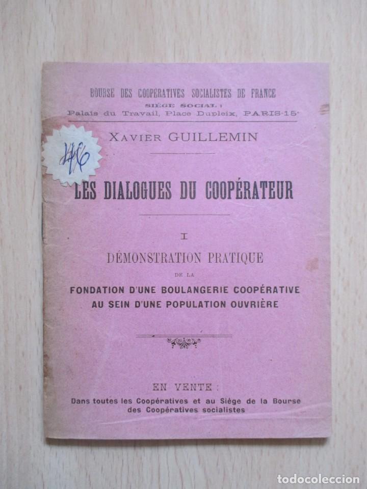 Libros antiguos: Les Dialogues du Coop&eacute;rateur, de Xavier Guillemin