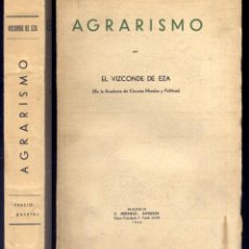 Libros antiguos: MARICHALAR, LUIS [VIZCONDE DE EZA]. AGRARISMO. 1936.. Lote 149957062