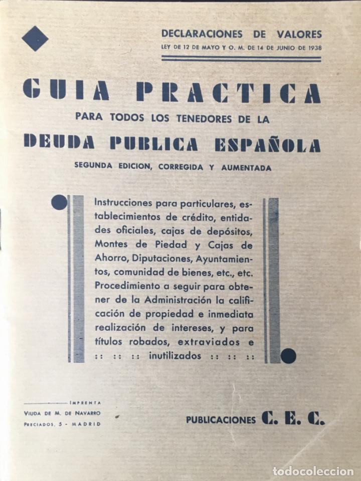 Libros antiguos: Gu&iacute;a pr&aacute;ctica para Tenedores de la Deuda P&uacute;blica espa&ntilde;ola. A&ntilde;o 1938