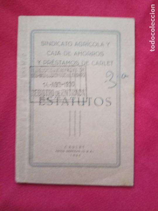 Libri antichi: sindicato agricola y caja de ahorros y prestamos de carlet.estatutos.1925.