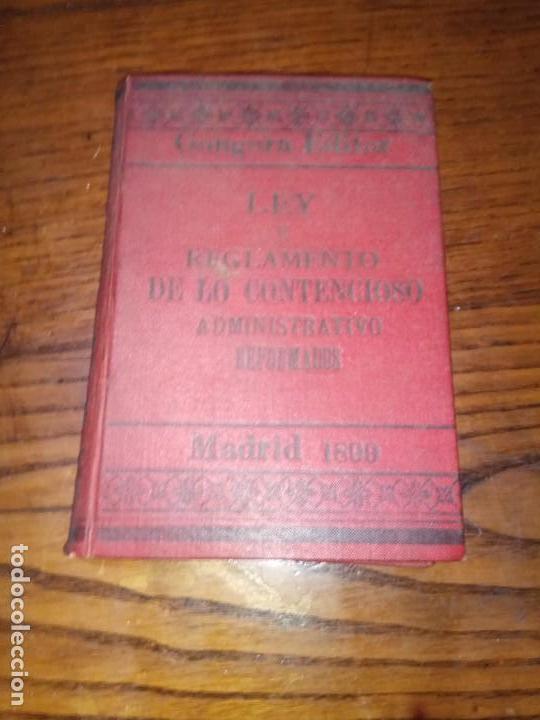 Libri antichi: ley y reglamento de lo contencioso administrativo.gongora editor .1894.