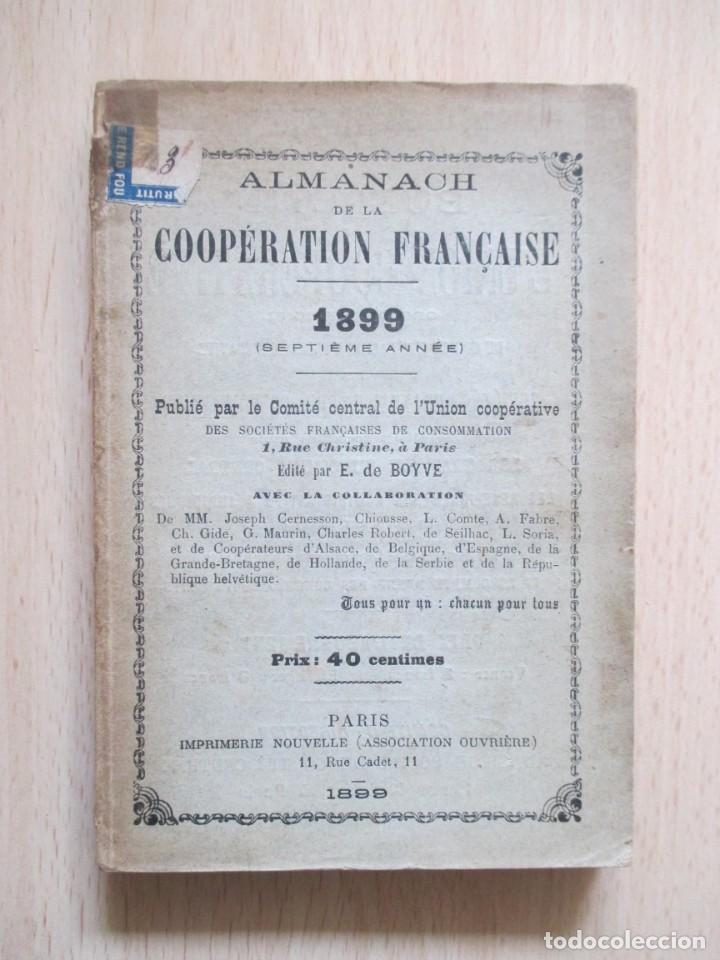 Libri antichi: Almanach de la Coop&eacute;ration Fran&ccedil;aise 1899 (Septi&egrave;me Ann&eacute;e), de E. de Boyve (&Eacute;d.)