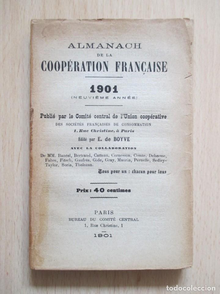 Libri antichi: Almanach de la Coop&eacute;ration Fran&ccedil;aise 1901 (Neuvi&egrave;me Ann&eacute;e), de E. de Boyve (&Eacute;d.)