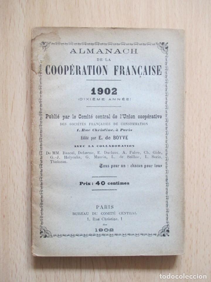 Libri antichi: Almanach de la Coop&eacute;ration Fran&ccedil;aise 1902 (Dixi&egrave;me Ann&eacute;e), de E. de Boyve (&Eacute;d.)
