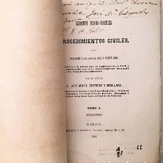 Libros antiguos: CÉSPEDES : ...PROCEDIMIENTOS CIVILES CON APLICACIÓN A LAS ISLAS DE CUBA Y PUERTO RICO… (HABANA 1866). Lote 152699010