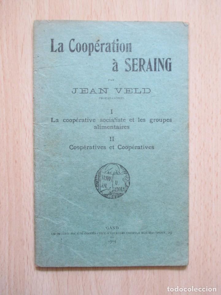 Libros antiguos: La Coop&eacute;ration &agrave; Seraing, de Jean Veld - Foto 1