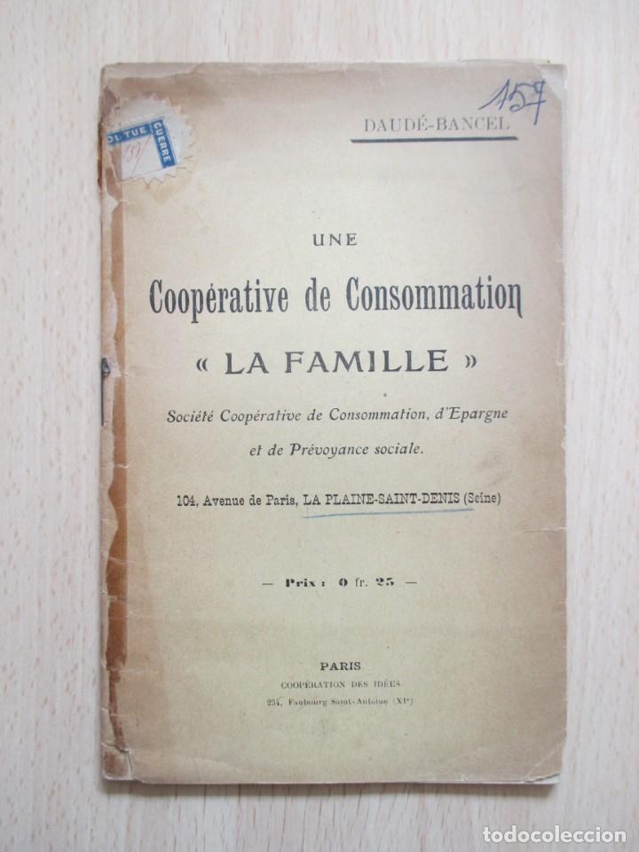 Libros antiguos: Une Coop&eacute;rative de Consommation &ldquo;La Famille&rdquo;