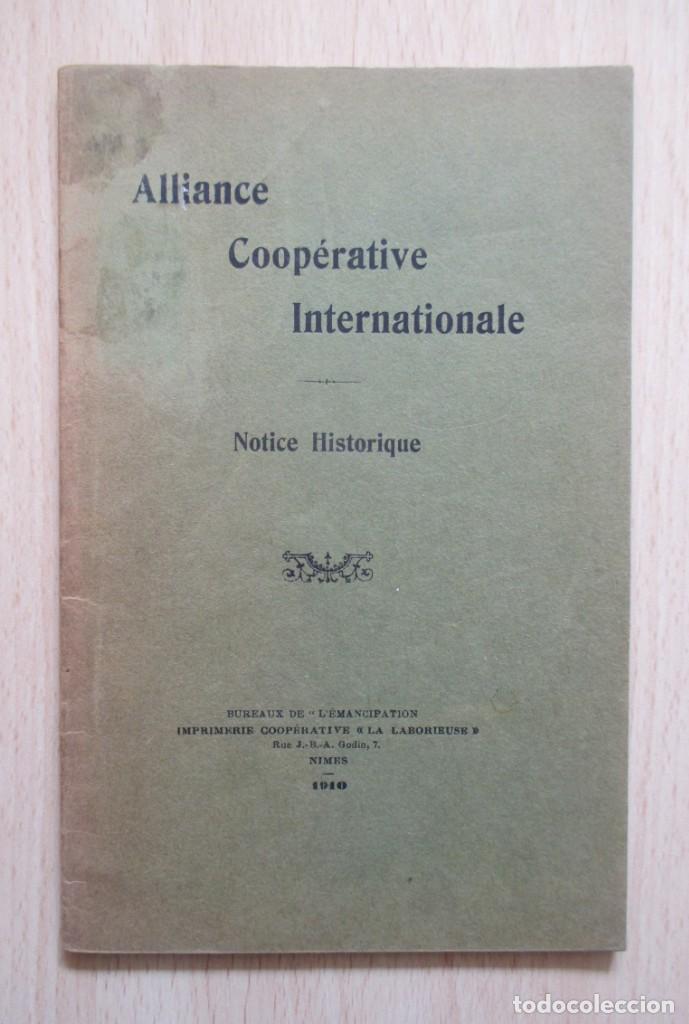 Libros antiguos: Alliance Coop&eacute;rative Internationale (Notice Historique)
