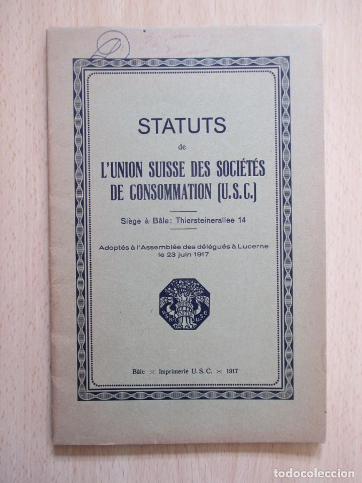 Libros antiguos: Statuts de l&rsquo;Union Suisse des Soci&eacute;t&eacute;s de Consommation (U.S.C.)