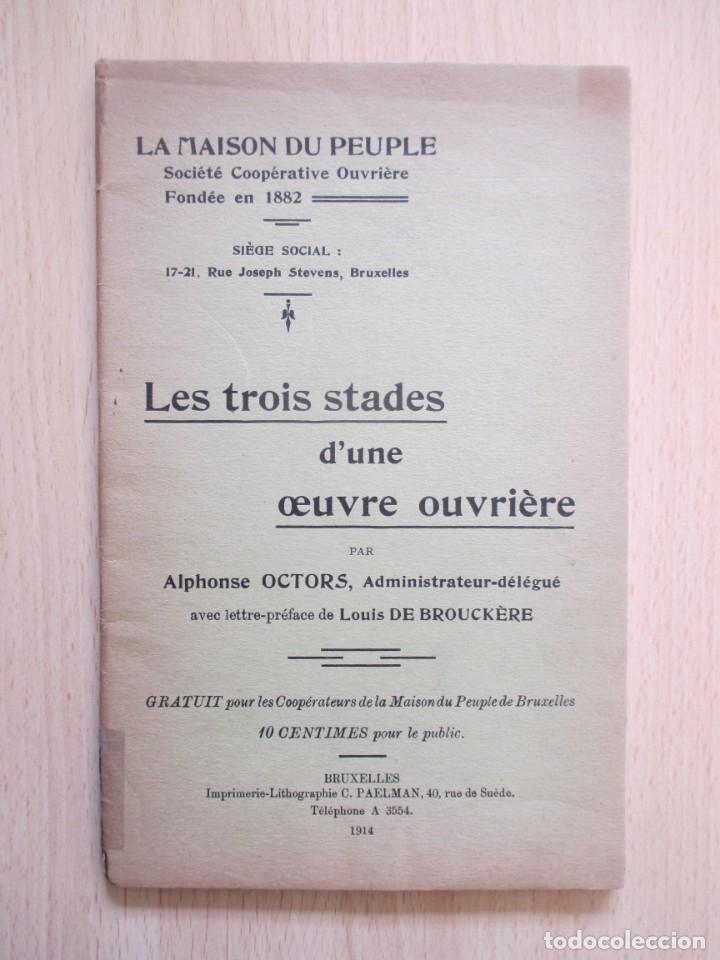 Libros antiguos: Les trois stades d&rsquo;une oeuvre ouvri&egrave;re, de Alphonse Octors