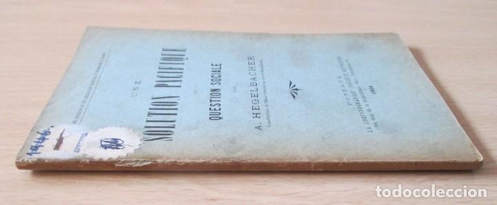 Libros antiguos: Une solution pacifique de la question sociale, de A. Hegelbacher - Foto 4