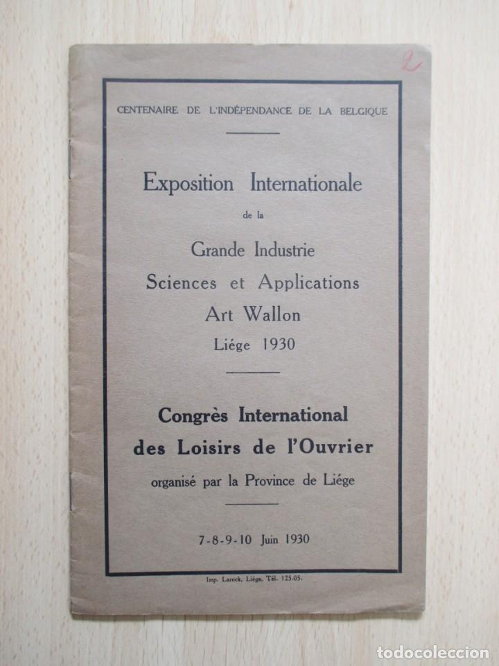 Libros antiguos: Congr&egrave;s International des Loisirs de l&rsquo;Ouvrier organis&eacute; par la Province de Li&egrave;ge 7-8-9-10 Juin 1930