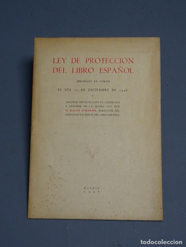 Libri antichi: LEY DE PROTECCI&Oacute;N DEL LIBRO ESPA&Ntilde;OL-APROBADO EN CORTES EL 12 DE DICIEMBRE DE 1946-MADRID