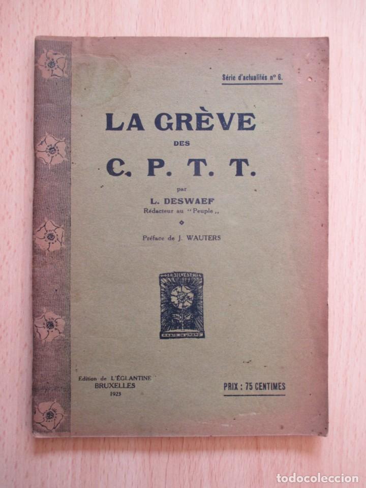 Libri antichi: La gr&egrave;ve des Chemins de Fer, par L&eacute;opold Deswaef (Pr&eacute;face de Joseph Wauters)