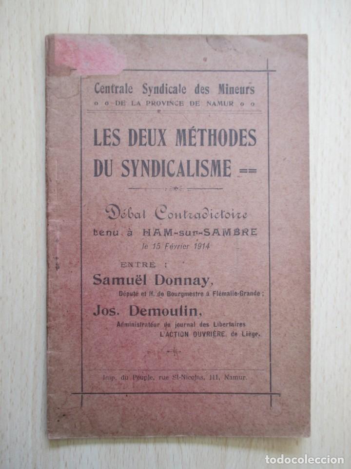 Libros antiguos: Les deux m&eacute;thodes du syndicalisme - Foto 1