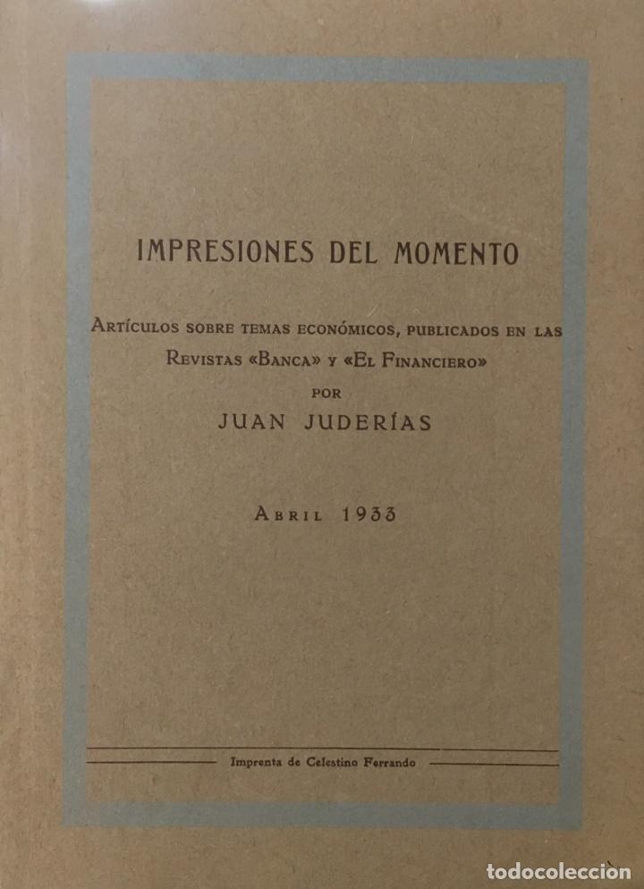 Libri antichi: Impresiones del momento : Art&iacute;culos econ&oacute;micos. Abril 1933. 56 p&aacute;ginas