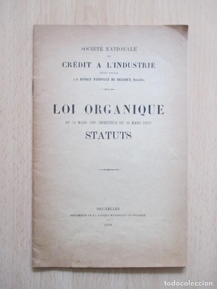 Old books: Soci&eacute;t&eacute; Nationale de Cr&eacute;dit &agrave; l&rsquo;Industrie : Loi Organique du 16 mars 1919 (Moniteur du 20 mars 1919)