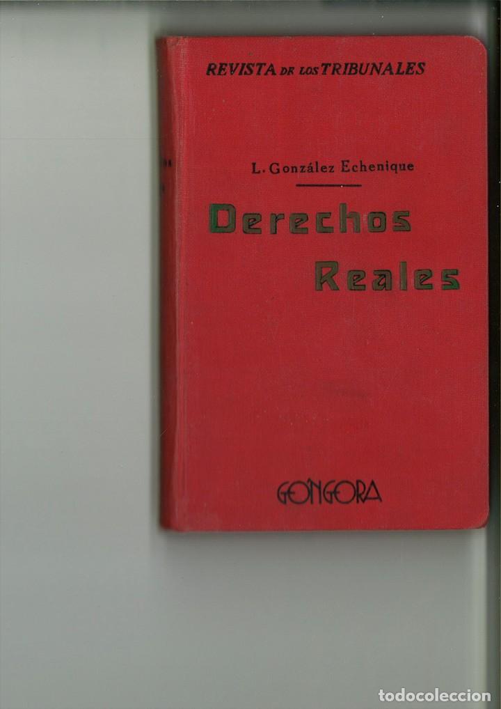 Libros antiguos: IMPUESTOS DE DERECHOS REALES Y SOBRE TRANSMISIONES DE BIENES. Leopoldo Gonz&aacute;lez Echenique