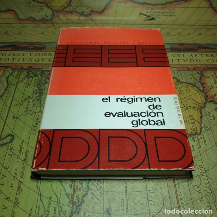 Libros antiguos: EL R&Eacute;GIMEN DE EVALUACI&Oacute;N GLOBAL. JUAN BARRIO DE FRUTOS. CUADERNOS FISCALES DEUSTO. 1969.
