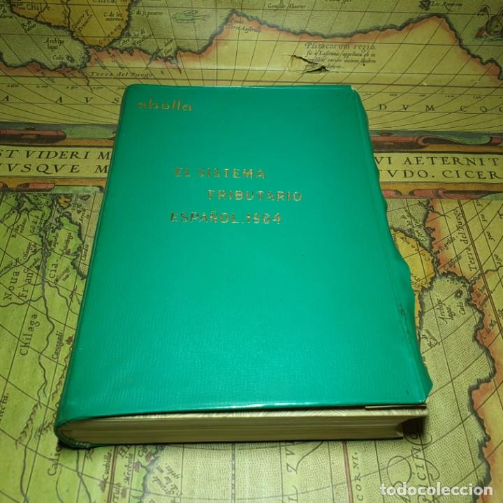 Libros antiguos: EL SISTEMA TRIBUTARIO ESPA&Ntilde;OL. VVAA. ABELLA 1964.