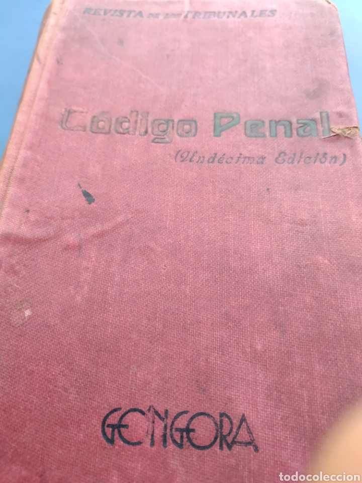 Libros antiguos: C&Oacute;DIGO PENAL ARREGLADO A LAS CORRECCIONES Y REFORMAS PUBLICADAS HAST&Iacute;O EL D&Iacute;A. A&Ntilde;O 1922. CENTRO EDIT